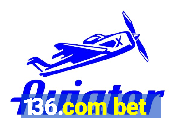 136.com bet